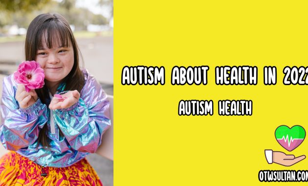 Autism about healty