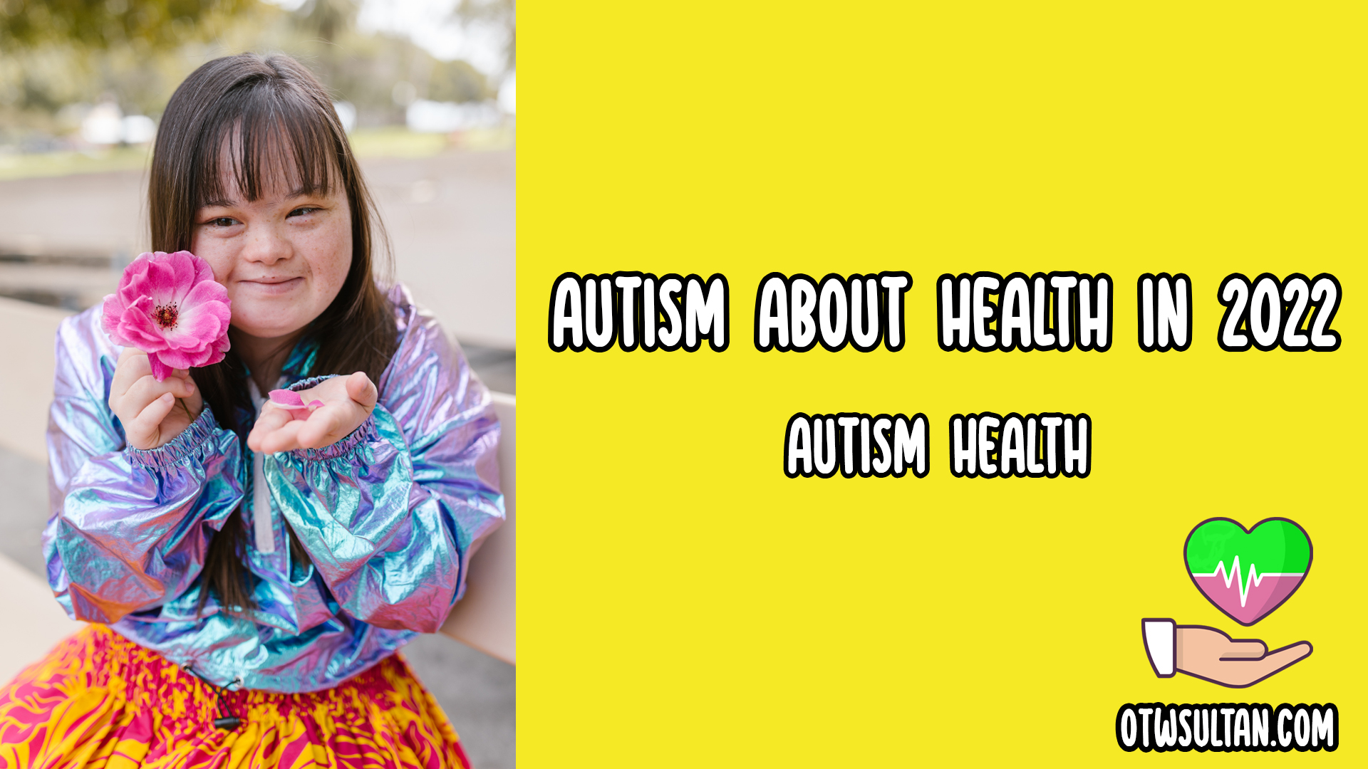 Autism about healty